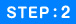 STEP:2