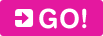 GO!