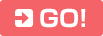 GO!